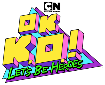 OK K.O.! Let's Be Heroes