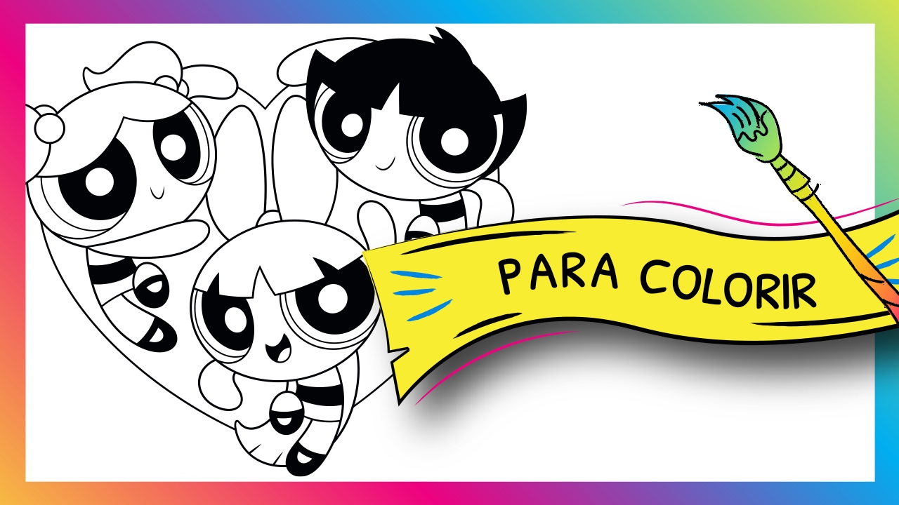 As Meninas Superpoderosas para colorir