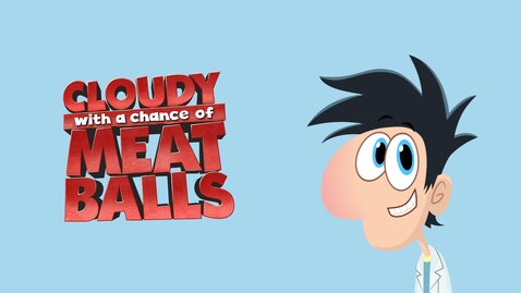 Cloudy with a Chance of Meatballs