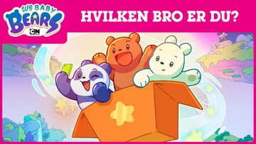 Hvilken Bro fra Vi' Baby Bjørne er du?