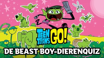 De Beast Boy-dierenquiz